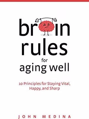 Brain Rules for Ageing Well cover