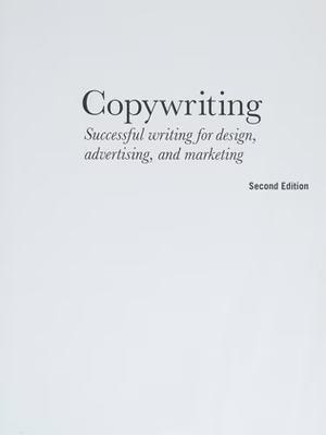 Copywriting: Successful Writing for Design, Advertising and Marketing cover