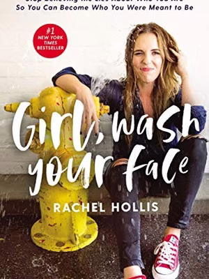 Girl, Wash Your Face cover