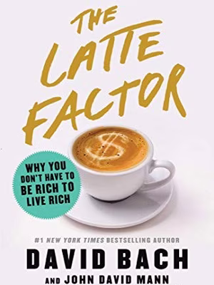 The Latte Factor cover